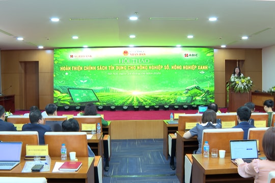 Khơi thông dòng vốn, hoàn thiện chính sách tín dụng cho nông nghiệp số, nông nghiệp xanh