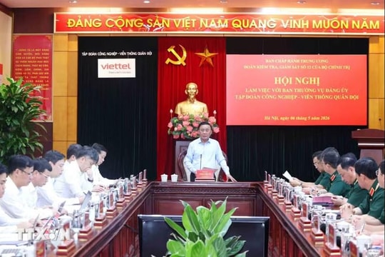Đoàn kiểm tra, giám sát số 12 của Bộ Chính trị làm việc với Ban Thường vụ Đảng ủy Tập đoàn Viettel