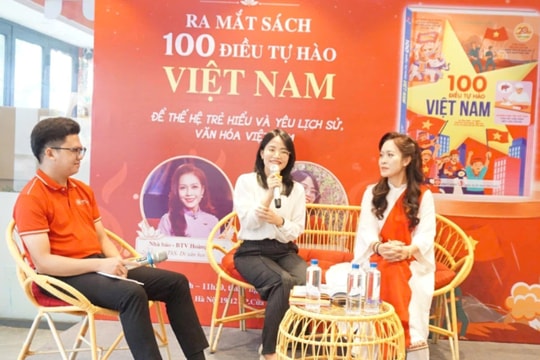 Hiểu "100 điều tự hào Việt Nam" để không bị "cuốn trôi" trong hội nhập