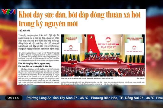 Điểm báo VTV1: Khơi dậy sức dân, bồi đắp đồng thuận xã hội trong kỷ nguyên mới