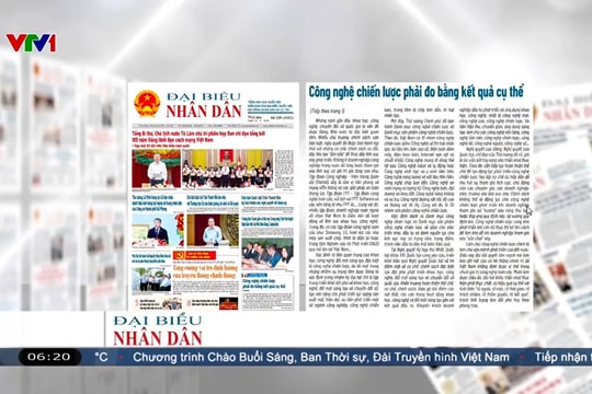 Điểm báo VTV1: Công nghệ chiến lược phải đo bằng kết quả cụ thể