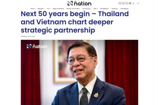 Khởi động cho 50 năm tiếp theo: Thái Lan - Việt Nam làm sâu sắc hơn quan hệ Đối tác Chiến lược Toàn diện