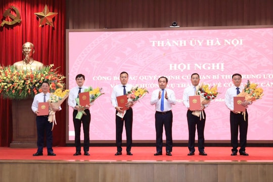 Thành ủy Hà Nội công bố các quyết định về công tác cán bộ