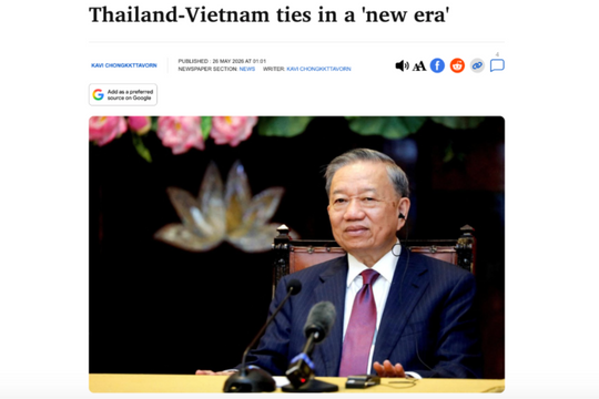 Bangkok Post: Quan hệ Việt Nam - Thái Lan bước vào “kỷ nguyên mới”