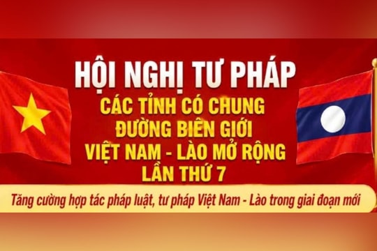 Hội nghị Tư pháp các tỉnh có chung đường biên giới Việt Nam - Lào mở rộng lần thứ 7