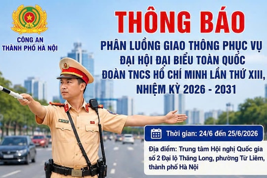 Hà Nội: Phân luồng giao thông phục vụ Đại hội Đoàn TNCS Hồ Chí Minh