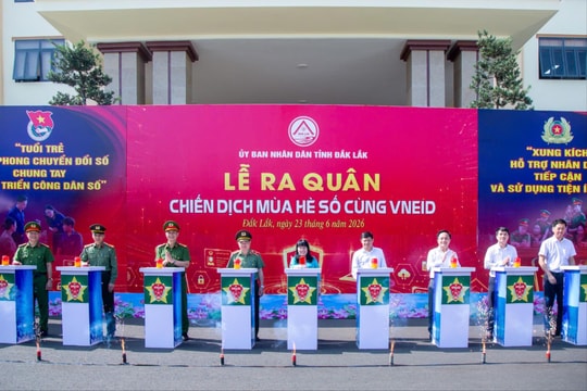 Đắk Lắk ra quân “Chiến dịch Mùa hè số cùng VNeID”