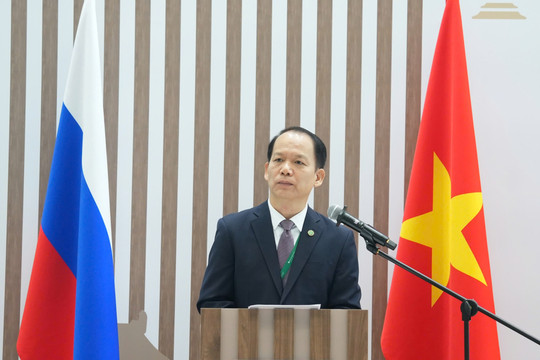 Quan hệ Nga – Việt Nam: Lòng tin, sự tôn trọng lẫn nhau trở thành “điều ước” quan trọng nhất