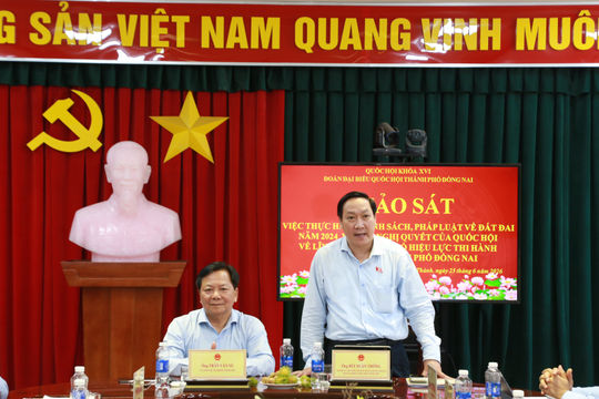 Đoàn ĐBQH TP. Đồng Nai khảo sát việc thực hiện Luật Đất đai năm 2024