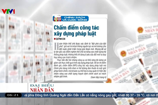Điểm báo VTV1: Chấm điểm công tác xây dựng pháp luật