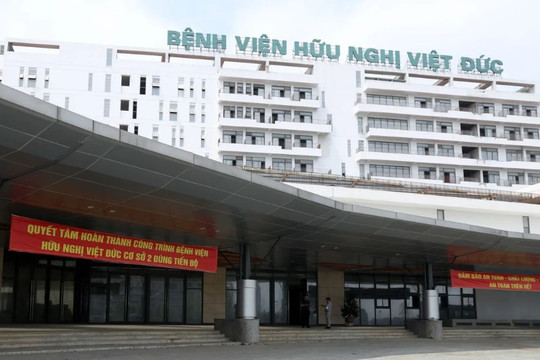 Bệnh viện Hữu nghị Việt Đức cơ sở Ninh Bình chính thức đón bệnh nhân từ ngày 10/7