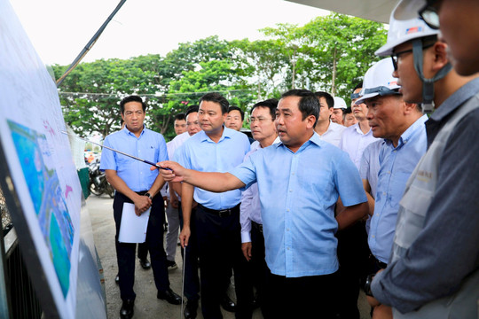 Hà Nội: Kịp thời kiểm tra, xử lý trách nhiệm tập thể, cá nhân làm ảnh hưởng tiến độ các dự án trên địa bàn