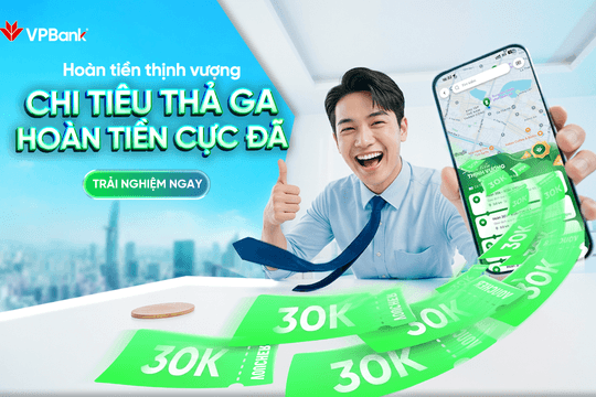 Săn voucher quanh bạn với VPBank NEO: Trải nghiệm hoàn tiền tiện lợi trong tầm tay