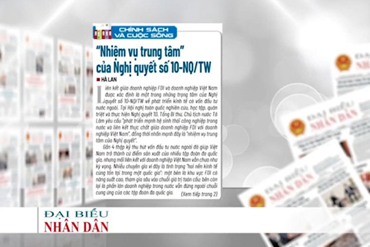 Điểm báo VTV1: “Nhiệm vụ trung tâm” của Nghị quyết số 10-NQ/TW