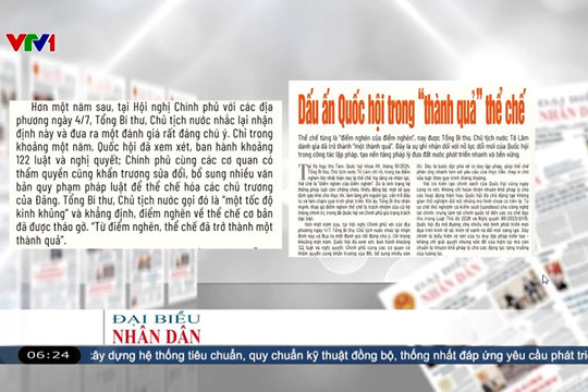 Điểm báo VTV1: Dấu ấn Quốc hội trong “thành quả” thể chế