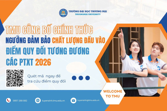 Ngưỡng điểm sàn xét tuyển vào Trường Đại học Thương mại năm 2026 từ 20 điểm trở lên