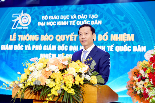 Tân Giám đốc Đại học Kinh tế Quốc dân: "Sẽ không phụ niềm tin được giao"