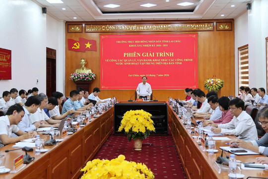 Thường trực HĐND tỉnh Lai Châu: Đồng hành tháo gỡ "nút thắt", nâng cao hiệu quả các công trình nước sạch