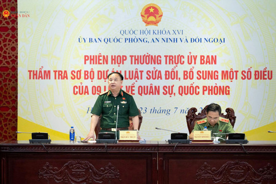 Thẩm tra sơ bộ dự án Luật sửa đổi, bổ sung một số điều của 9 luật về quân sự, quốc phòng