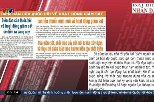 Điểm báo VTV1: Giám sát của Quốc hội: từ kiến tạo thể chế đến thúc đẩy thực thi
