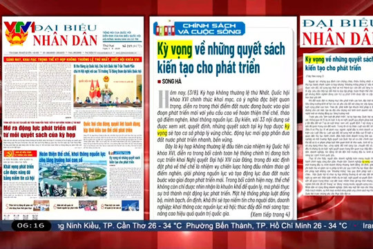Điểm báo VTV1: Kỳ vọng về những quyết sách kiến tạo cho phát triển