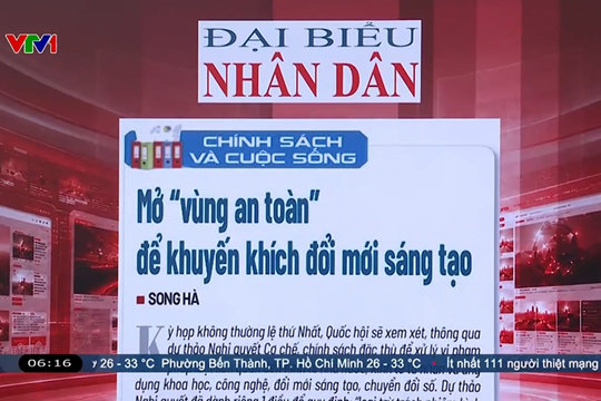 Điểm báo VTV1: Mở “vùng an toàn” để khuyến khích đổi mới sáng tạo