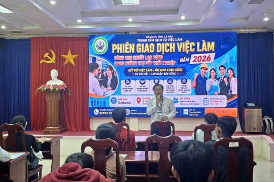 Cà Mau: Nhiều cơ hội việc làm cho người lao động đang hưởng trợ cấp thất nghiệp