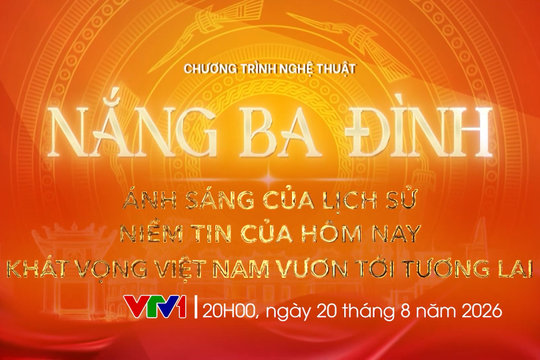 Trailer: Chương trình nghệ thuật ''Nắng Ba Đình''
