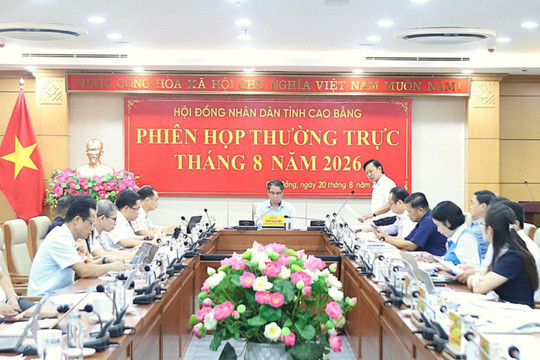 Cao Bằng: Thường trực HĐND tỉnh họp phiên thường kỳ tháng 8