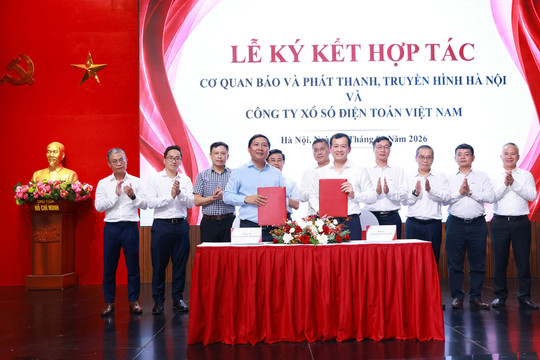 Cơ quan Báo và Phát thanh, Truyền hình Hà Nội ký kết hợp tác truyền thông với Công ty Xổ số điện toán Việt Nam