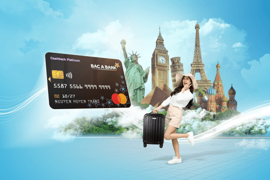 BAC A BANK tặng nhiều ưu đãi thiết thực cho khách hàng mở thẻ tín dụng