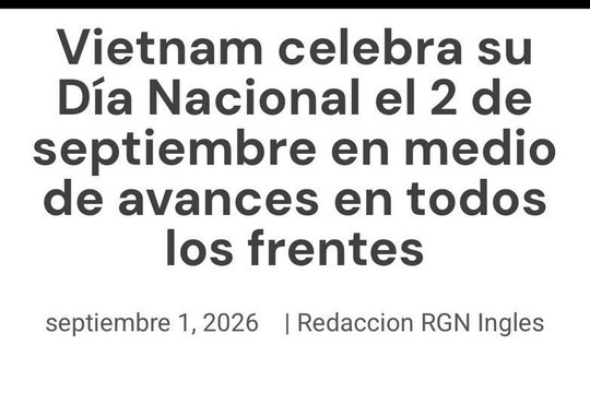 Mexican newspaper spotlights Vietnam’s transformation after four decades