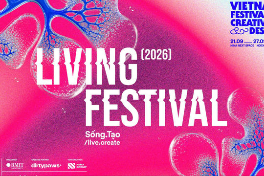 Liên hoan Sáng tạo và Thiết kế Việt Nam 2026: Kết nối sáng tạo, nghiên cứu và cộng đồng