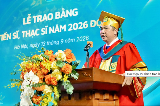 Học viện Tài chính trao bằng Tiến sĩ, Thạc sĩ đợt 1 năm 2026