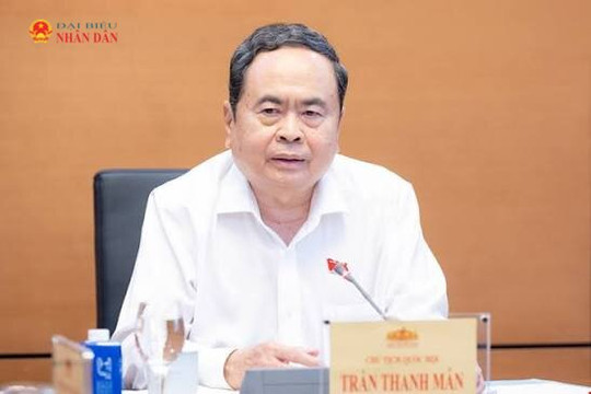 Chủ tịch Quốc hội Trần Thanh Mẫn ký ban hành Nghị quyết về chức năng, nhiệm vụ, quyền hạn và cơ cấu tổ chức của Văn phòng Quốc hội
