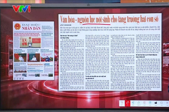Điểm báo VTV1: Văn hóa - nguồn lực nội sinh cho tăng trưởng hai con số