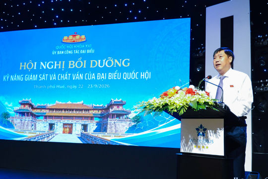 Nâng cao kỹ năng giám sát, chất vấn của đại biểu Quốc hội