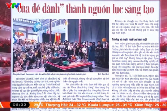 Điểm báo VTV1: “Của để dành” thành nguồn lực sáng tạo