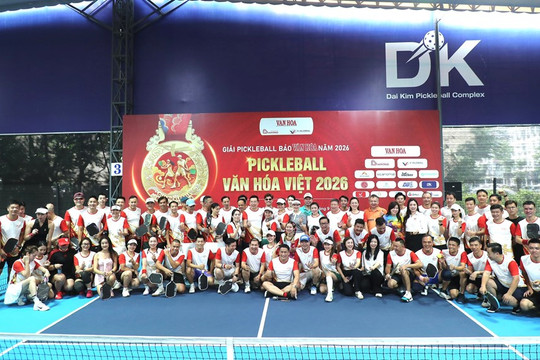Khai mạc Giải Pickleball Văn hóa Việt 2026: Kết nối cộng đồng, lan tỏa tinh thần thể thao tích cực