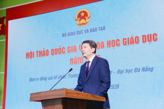 Hội thảo quốc gia về khoa học giáo dục năm 2026: “Cầu nối” tri thức trong kỷ nguyên AI
