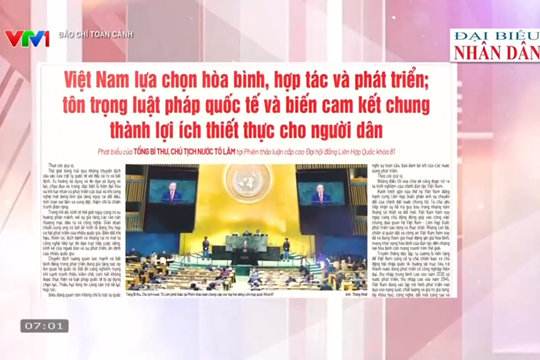 Báo chí toàn cảnh VTV1: Việt Nam lựa chọn hòa bình, hợp tác và phát triển; tôn trọng luật pháp quốc tế và biến cam kết chung thành lợi ích thiết thực cho người dân