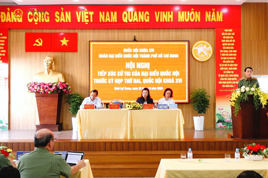 Cử tri TP. Hồ Chí Minh kiến nghị tháo gỡ những vấn đề thiết thực từ thực tiễn