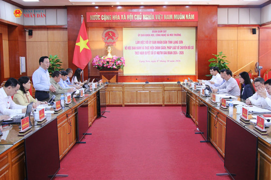 Đoàn giám sát của Ủy ban Khoa học, Công nghệ và Môi trường làm việc với UBND tỉnh Lạng Sơn