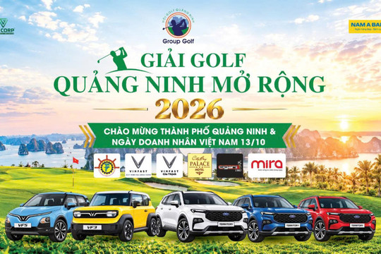 Giải Golf Quảng Ninh mở rộng 2026 - kết nối đam mê, lan tỏa hình ảnh thành phố năng động, hiện đại