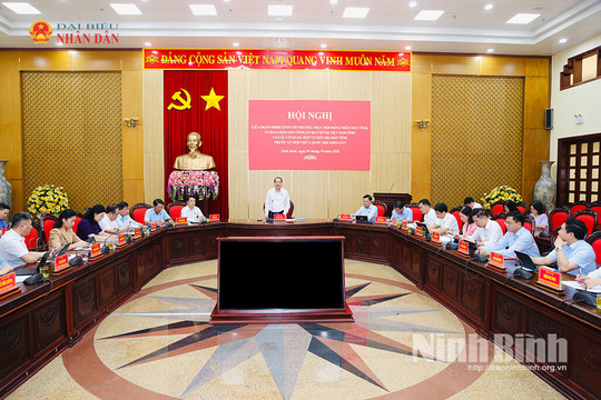 Ninh Bình: Chuẩn bị tốt nội dung tham gia Kỳ họp thứ Hai, Quốc hội Khóa XVI