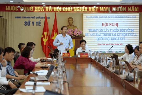 Quảng Ninh: Tham vấn, lấy ý kiến 4 dự án luật thuộc lĩnh vực y tế, xã hội