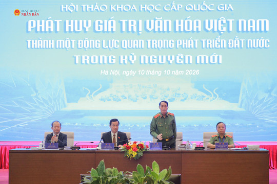 Khai mạc Hội thảo "Phát huy giá trị văn hóa Việt Nam thành một động lực quan trọng phát triển đất nước trong kỷ nguyên mới"