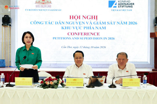 Hội nghị công tác dân nguyện và giám sát năm 2026 khu vực phía Nam