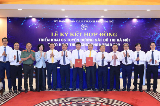 Hà Nội ký kết hợp đồng thực hiện 5 tuyến đường sắt đô thị theo hình thức chìa khóa trao tay