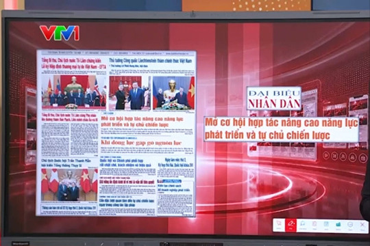 Điểm báo VTV1: Mở cơ hội hợp tác nâng cao năng lực phát triển và tự chủ chiến lược